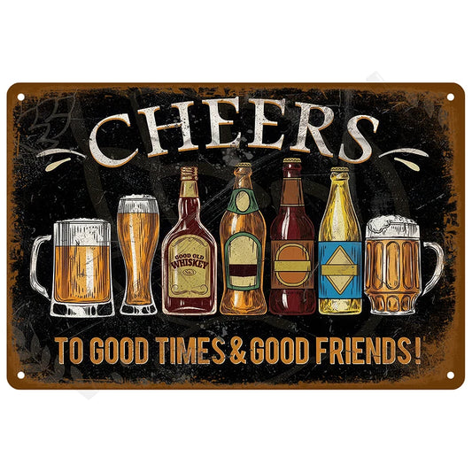 Cheers to Good Times & Good Friends metal tin sign featuring hand-drawn illustrations of beer mugs, whiskey bottle, champagne, and wine bottles with bold CHEERS typography on distressed black background with weathered gold edges